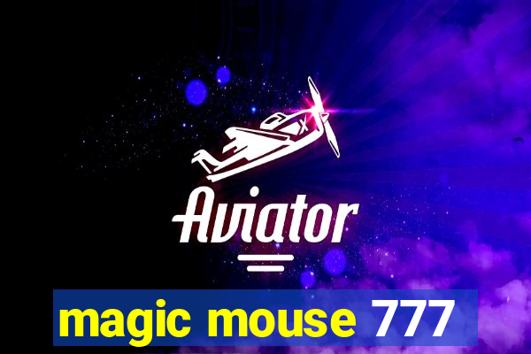 magic mouse 777